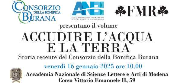 Accudire l’acqua e la terra storia recente del consorzio della bonifica burana